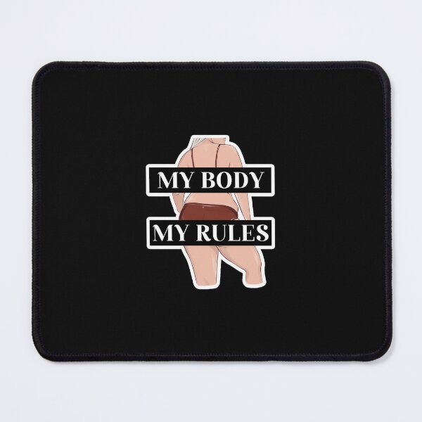 Item preview, My Body, My Rules designed and sold by socialbylindsay.
