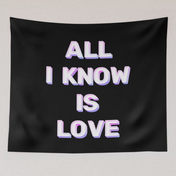 Item preview, All I Know is Love  designed and sold by JOY STORE 45.