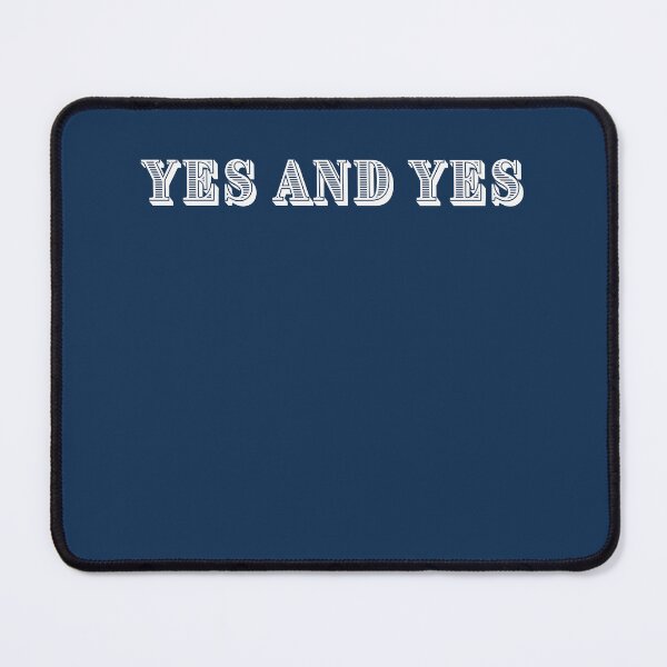 Item preview, Yes and Yes. In White Bold.Your final answer to whatever question if asked of you the day you display this design. designed and sold by tranquilbeach.