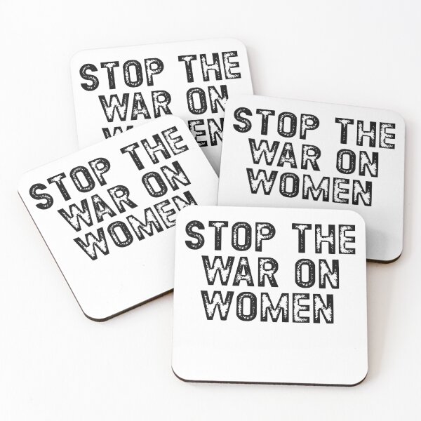 Item preview, Stop The War On Women Pro Choice Women's Rights Feminist designed and sold by RoguePixel.