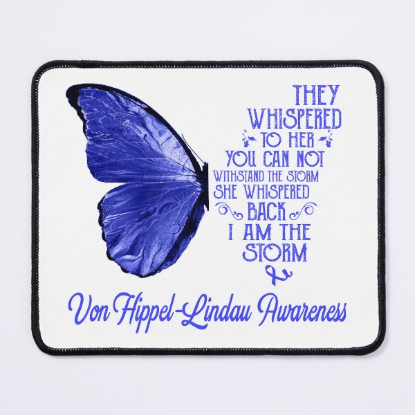 Item preview, Butterfly I Am The Storm Von Hippel-Lindau Awareness designed and sold by whlrcheryl.