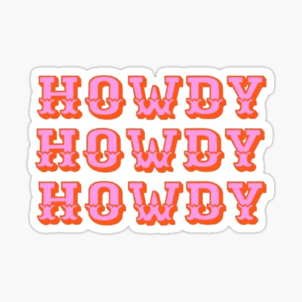 Item preview, Howdy Howdy Howdy Aesthetic print designed and sold by Preppy Positivity.