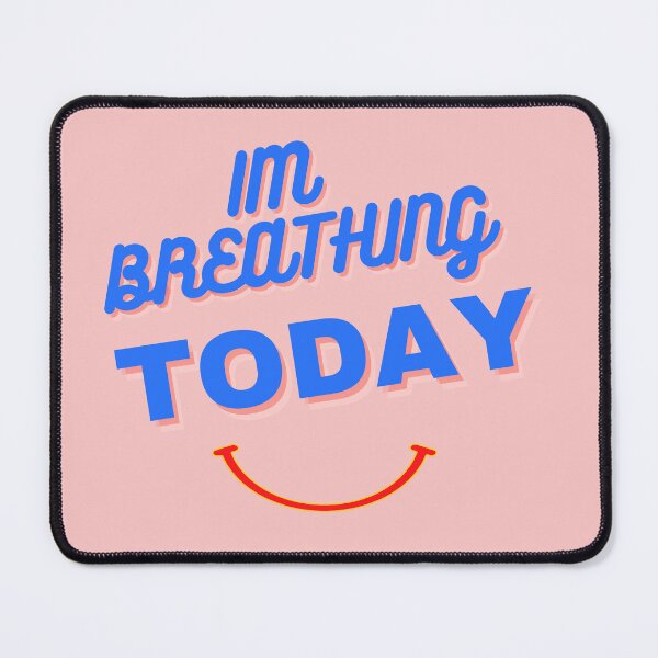 Item preview, Im Breathing Today Smiling Feel Good Breath Good Enjoy Your life Now Duvet Cover designed and sold by CoolMolo.