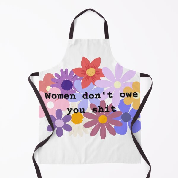 Item preview, Women Don't Owe You Shit designed and sold by Rachel Koch.