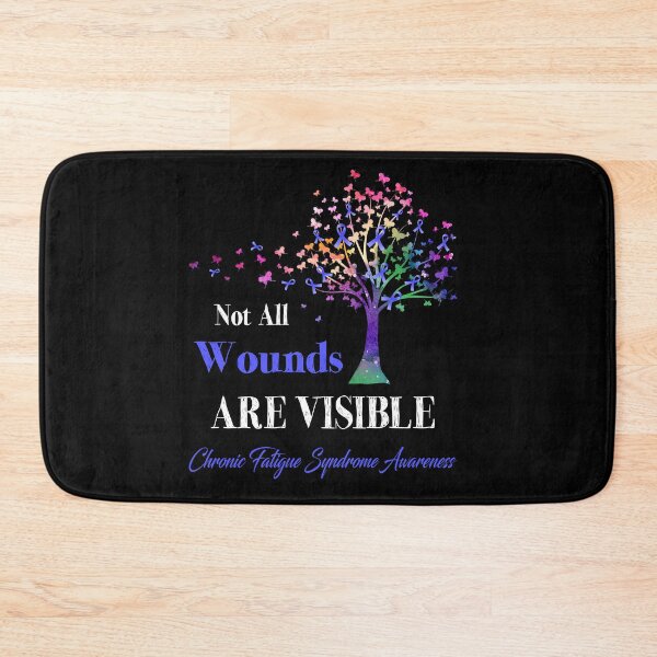 Item preview, Not All Wounds Are Visible Chronic Fatigue Syndrome Awareness designed and sold by Hatjar.