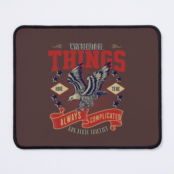 Item preview, Trend Beautiful Things always complicated Nonsense thinking Bestselling designed and sold by Narcisa22.