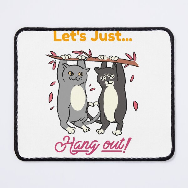 Item preview, Lets just hang around designed and sold by rbcc.