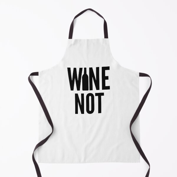 Item preview, Wine Not. Funny Wine Lover Quote designed and sold by That Cheeky Tee.