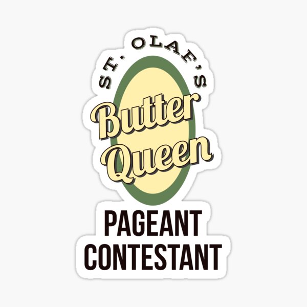 "Butter Queen " Sticker for Sale by Reidar2020 Redbubble