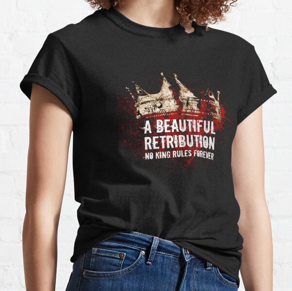 No King Rules Forever Classic T-Shirt