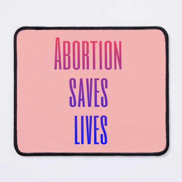 Item preview, Abortion saves lives designed and sold by mkwirfs1994.