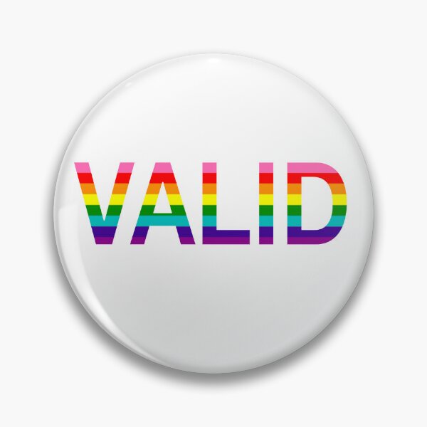 Item preview, Pride Month - LGBTQIA+ Valid designed and sold by Gregory Rath-Pribyl.