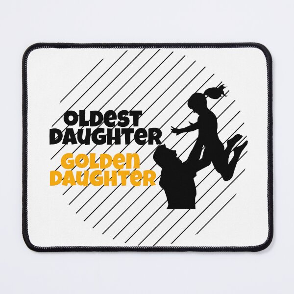 Item preview, oldest daughter golden daughter  designed and sold by Blukus ⭐⭐⭐⭐⭐.