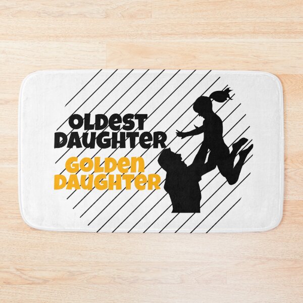 Item preview, oldest daughter golden daughter  designed and sold by Blukus ⭐⭐⭐⭐⭐.