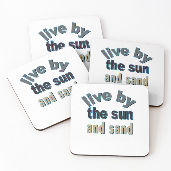 Item preview, Live By The Sun And Sand designed and sold by SydneyLoving.