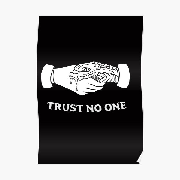 Trust No One Poster For Sale By Faswalker Redbubble