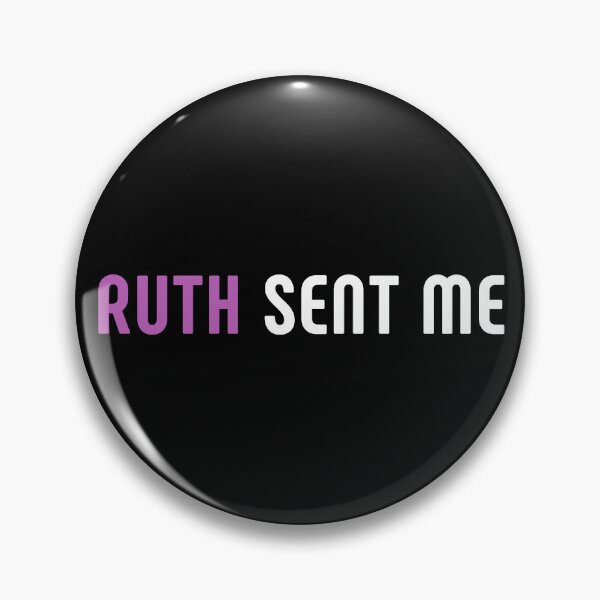 Item preview, Ruth Sent Me. Women's Rights. Pro-Choice designed and sold by Subtle Pride Shop.