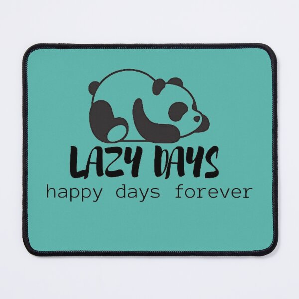 Item preview, lazy days happy days forever designed and sold by khadijat297.