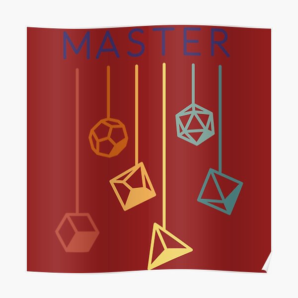 "Dice Master" Poster for Sale by BaronGRock Redbubble