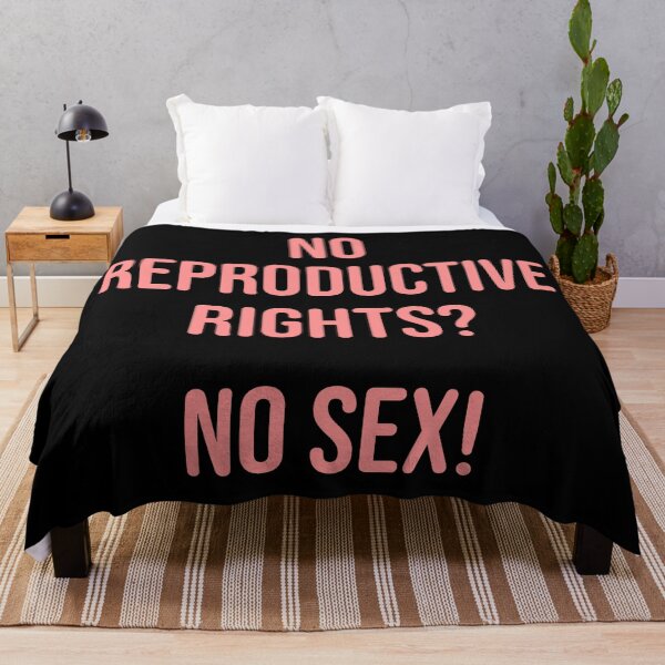 Item preview, No Repoductive Rights, No Sex designed and sold by Texterns.