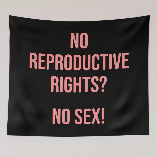 Item preview, No Repoductive Rights, No Sex designed and sold by Texterns.
