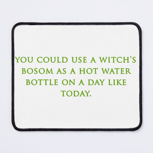 Item preview, Use a witch's bosom as a hot water bottle designed and sold by RadicalAM.