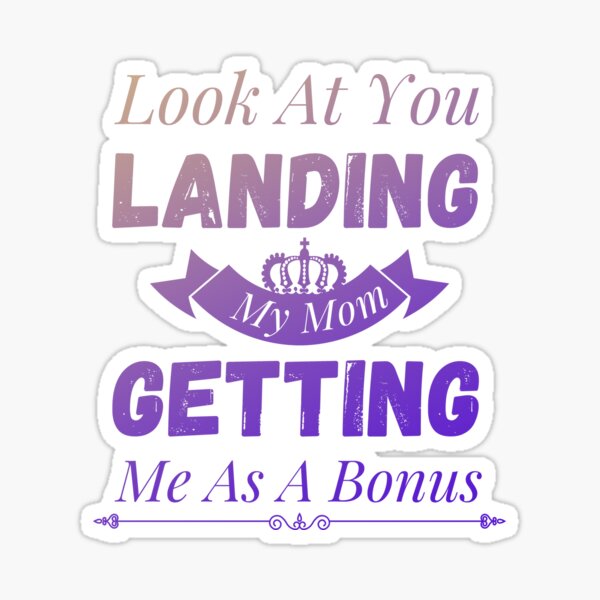 "Look At You Landing My Mom And Getting At Me As A Bonus - Happy Father ...