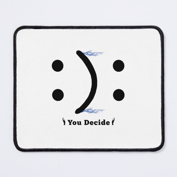 Item preview, You Decide Happy Or Sad Face designed and sold by Aymanerachif.