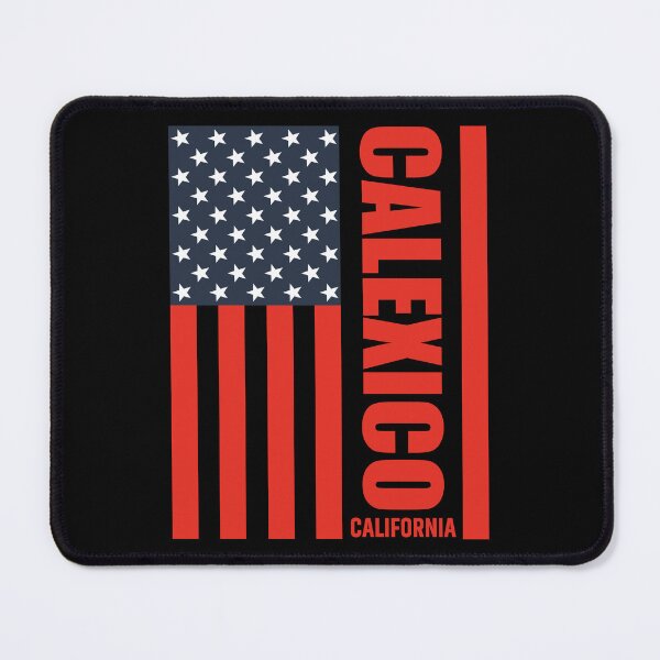 Item preview, Calexico California 4th of July Independence day designed and sold by Home-Spirit.