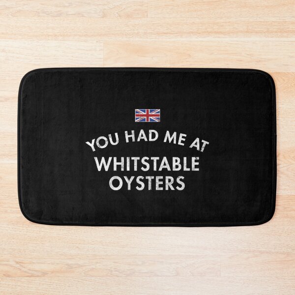 Item preview, You Had Me At Whitstable Oysters designed and sold by twHistory.