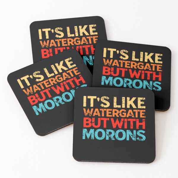 Item preview, It's Like Watergate But With Morons Funny Impeach Trump designed and sold by Neggan.