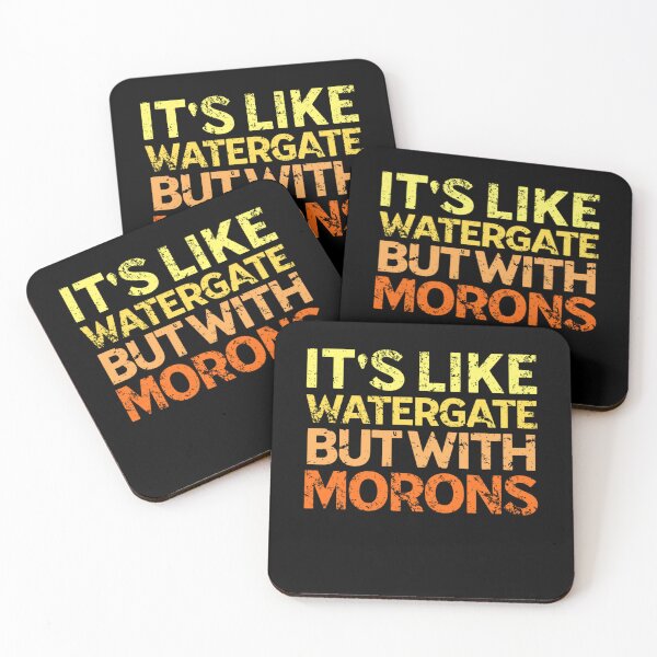 Item preview, It's Like Watergate But With Morons Funny Impeach Trump designed and sold by Neggan.