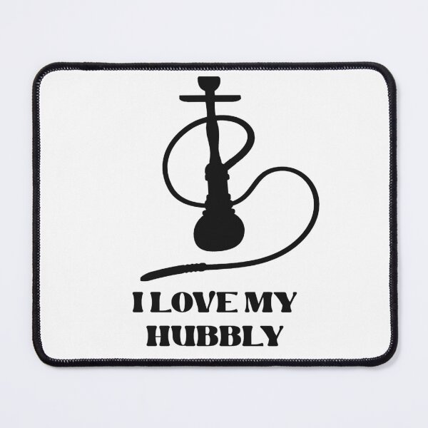 Item preview, I love my hubbly hubbly shirt design  designed and sold by TipTopTapo.