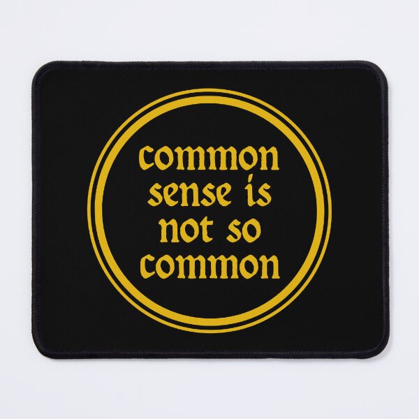 Item preview, Common Sense Is Not So Common- Voltaire designed and sold by JourneyCreative.