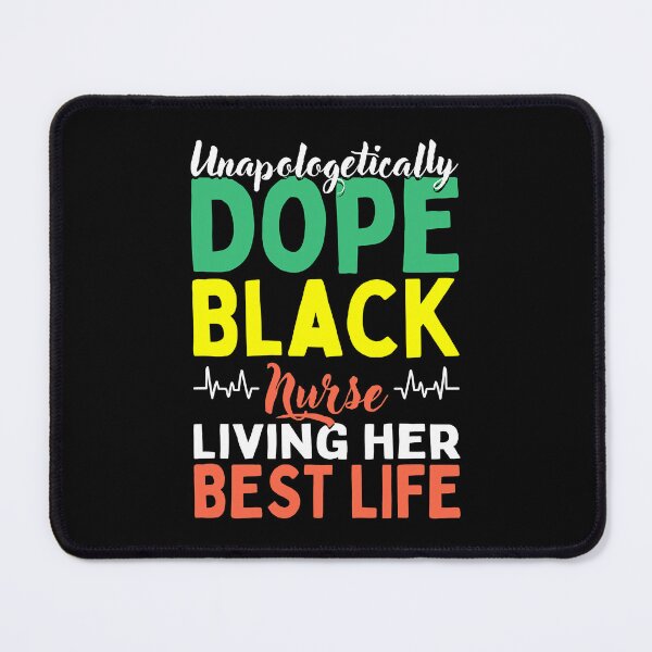 Item preview, Unapologetically Dope Black Nurse African American Nursing designed and sold by GardNewerd.