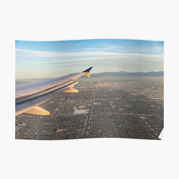 Flying to LA - Southern California’s Sprawling Metropolis from a Plane Poster