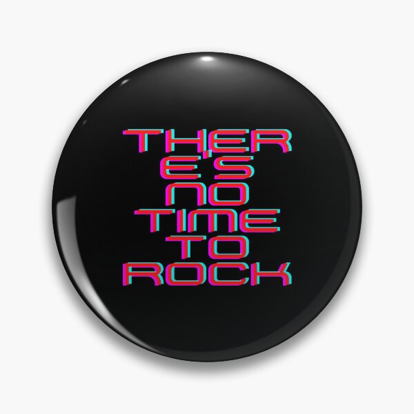 Item preview, There's No Time To Rock art best designed and sold by TCeylon1.