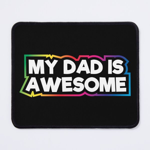 Item preview, My Dad Is Awesome designed and sold by Delightfully Cynical.