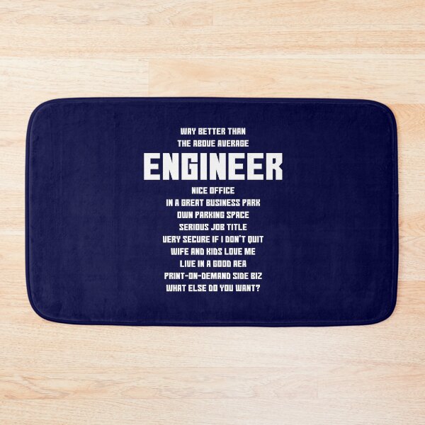 Item preview, Engineer. Way better than the average engineer. designed and sold by studiohfy.