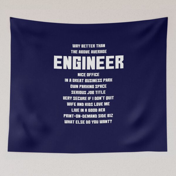 Item preview, Engineer. Way better than the average engineer. designed and sold by studiohfy.