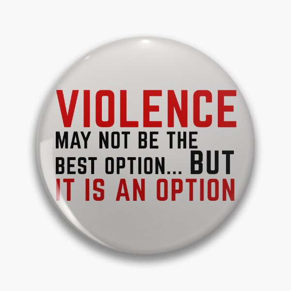 Item preview, Violence may not be the best option but it is an option designed and sold by brodolo.
