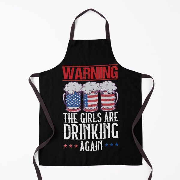 Item preview, Funny 4th Of July Beer American Flag, Warning The Girls Are Drinking Again designed and sold by ohmier.
