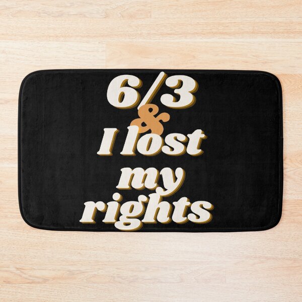 Item preview, 6/3 and I lost my rights designed and sold by River Graphic Design.