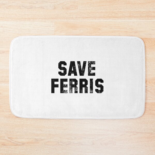 Item preview, Save Ferris designed and sold by mongandkoo.