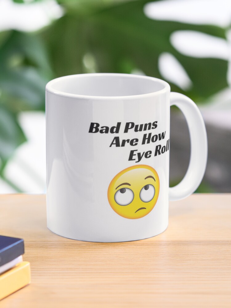 Bad Puns That Is How Eye Roll Funny Espresso Cup