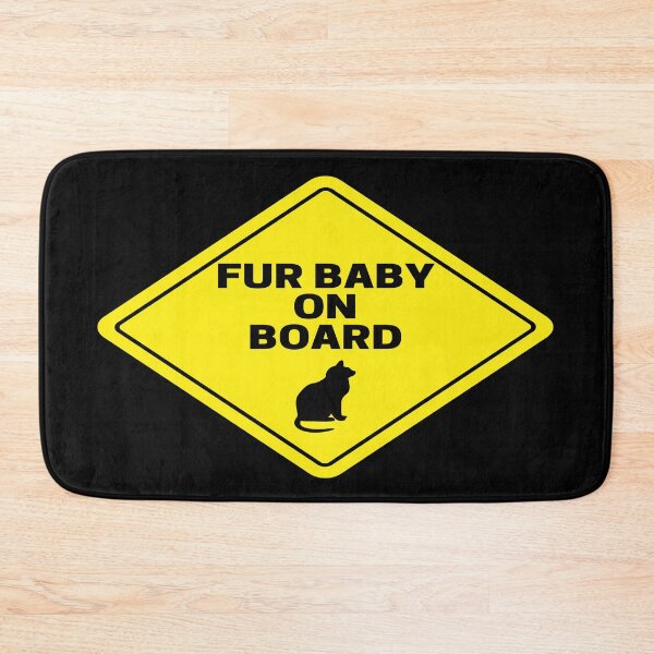 Item preview, Fur Baby on Board Cat Road Sign designed and sold by Write-to-Rebel.