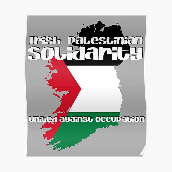 Irish Palestinian Solidarity Poster