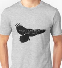 What's your favorite fairy tale? Unisex T-Shirt