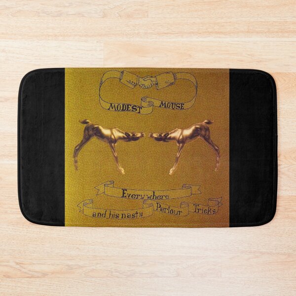 Item preview, Modest Mouse everywhere and his nasty parlour tricks designed and sold by JanisMelan66.