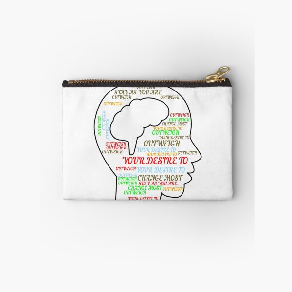 Item preview, YOUR DESIRE TO CHANGE MOST OUTWEIGH YOUR DESIRE TO STAY AS YOU ARE designed and sold by Asmaazidan.